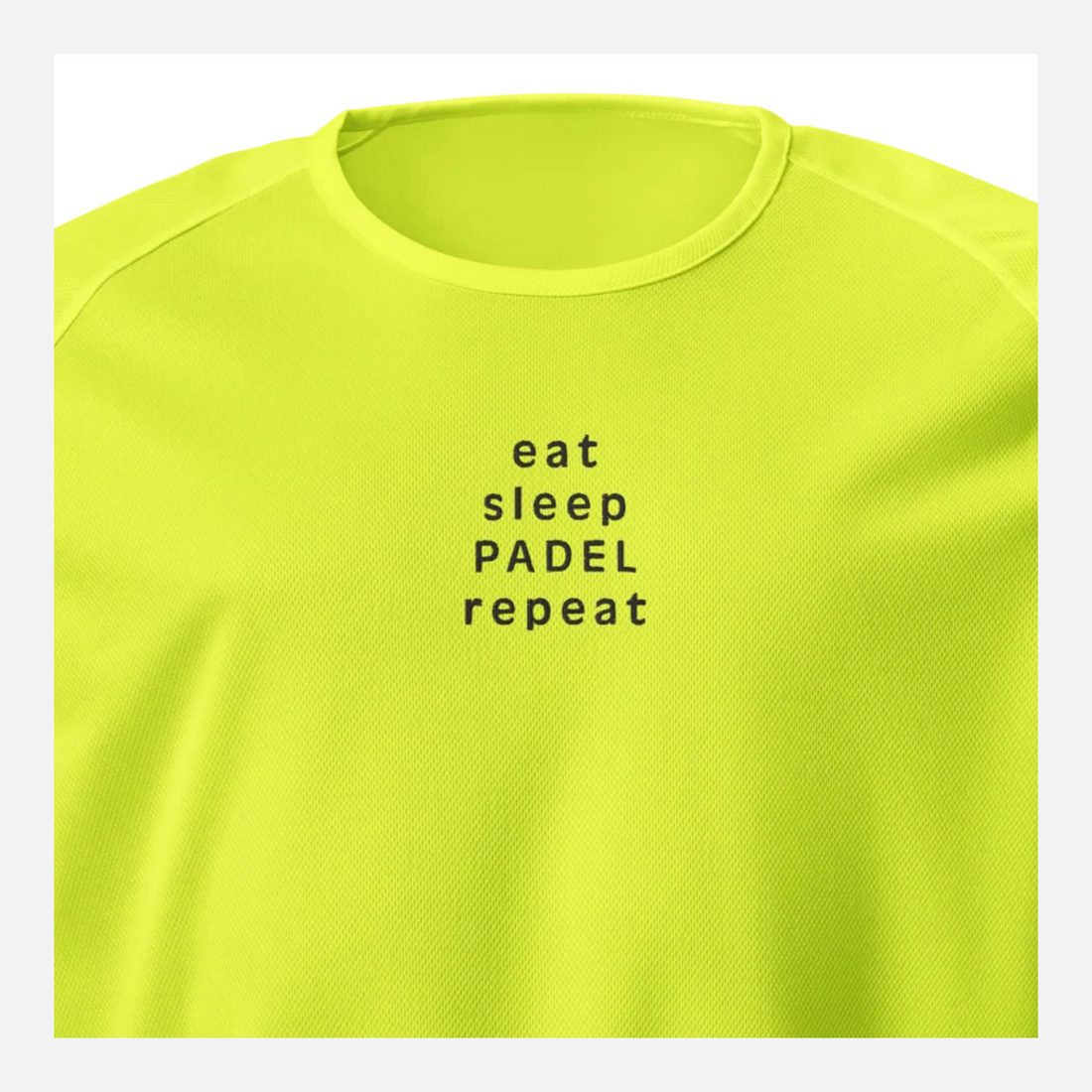 eat sleep padel repeat