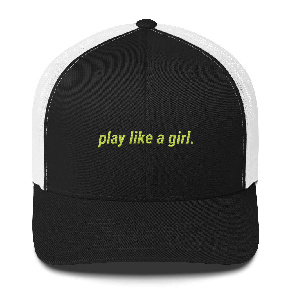 play like a girl Trucker Cap