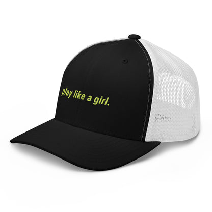 play like a girl Trucker Cap