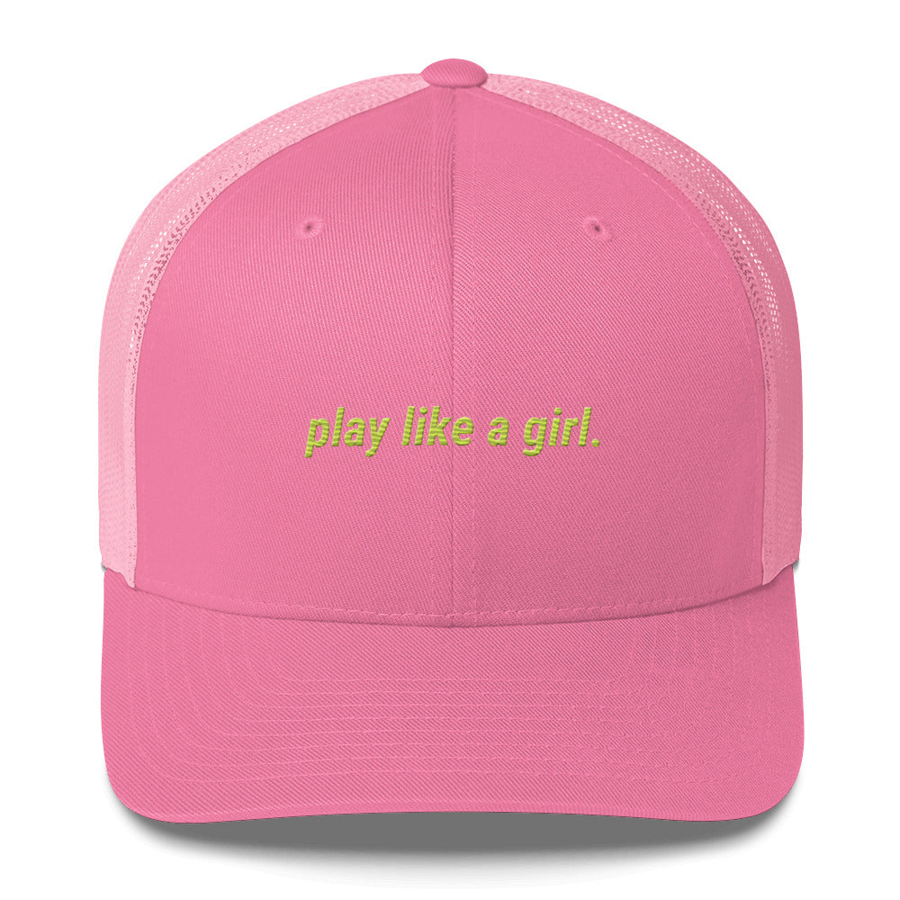 play like a girl Trucker Cap