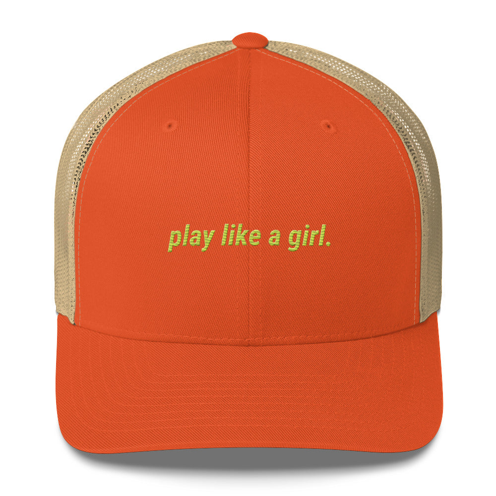 play like a girl Trucker Cap