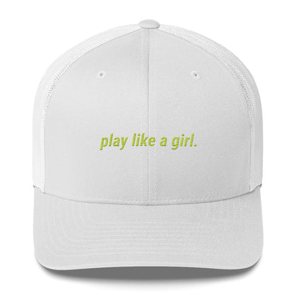 play like a girl Trucker Cap