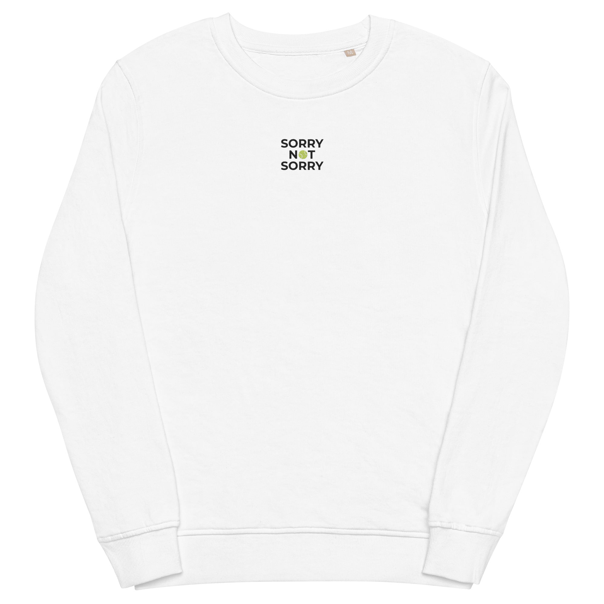 sorry organic sweatshirt