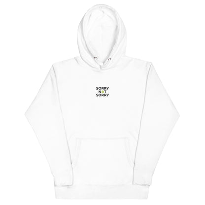 sorry not sorry Hoodie